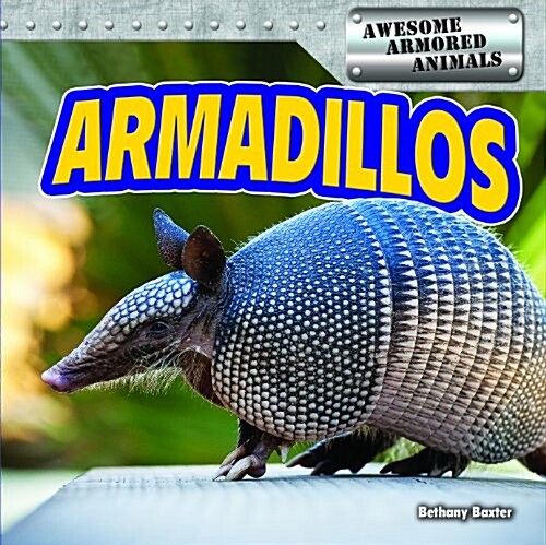 Armadillos (Library Binding)