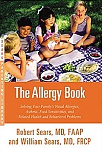 The Allergy Book Lib/E: Solving Your Familys Nasal Allergies, Asthma, Food Sensitivities, and Related Health and Behavioral Problems (Audio CD)