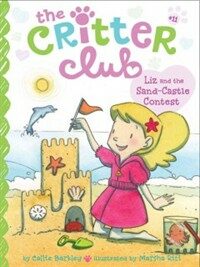 Liz and the Sand Castle Contest (Hardcover)