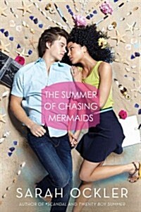 The Summer of Chasing Mermaids (Hardcover)