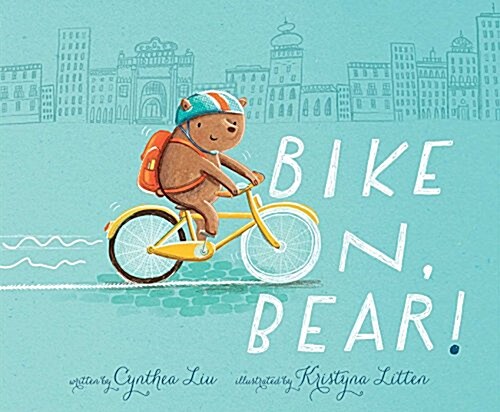 Bike On, Bear! (Hardcover)