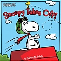 [중고] Snoopy Takes Off! (Paperback)