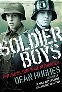 Soldier Boys (Paperback, Reissue)