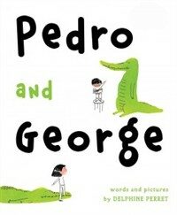 Pedro and George (Hardcover)