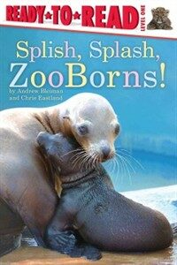 Splish, Splash, Zooborns! (Hardcover)