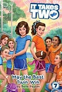 May the Best Twin Win, 7 (Paperback)