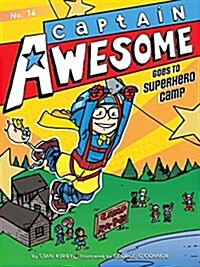 Captain Awesome #14 : Captain Awesome Goes to Superhero Camp (Paperback)