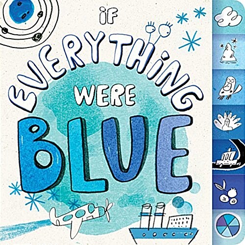 If Everything Were Blue (Board Books)