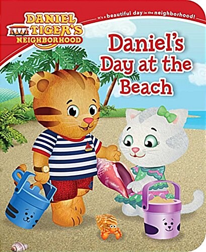 Daniels Day at the Beach (Board Books)