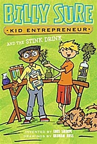 Billy Sure Kid Entrepreneur and the Stink Spectacular (Paperback)