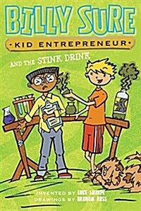 Billy Sure Kid Entrepreneur and the Stink Spectacular, 2 (Hardcover)