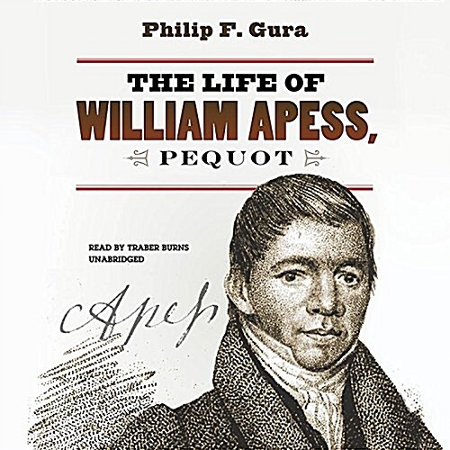 The Life of William Apess, Pequot (MP3 CD)