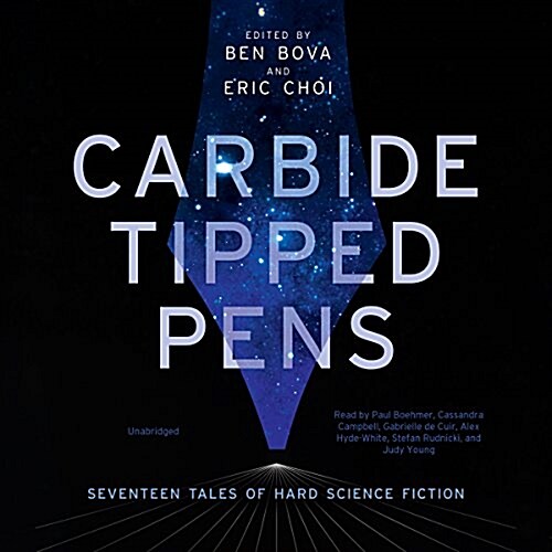 Carbide Tipped Pens: Seventeen Tales of Hard Science Fiction (MP3 CD)