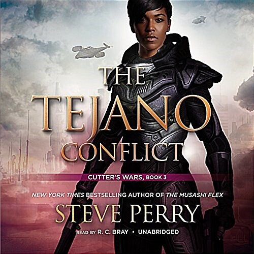 The Tejano Conflict: Cutters Wars (Audio CD)