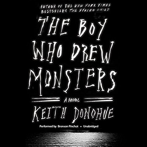 The Boy Who Drew Monsters (Audio CD, Unabridged)