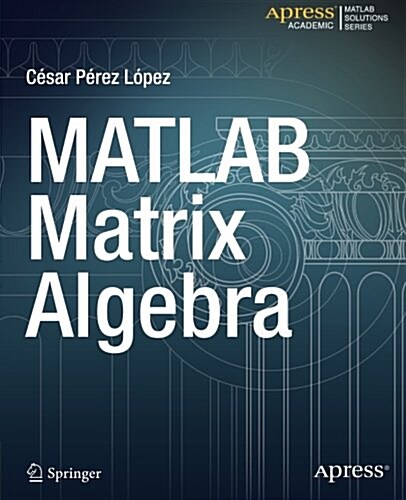 MATLAB Matrix Algebra (Paperback)