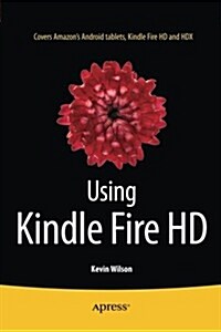 Using Kindle Fire HD (Paperback)