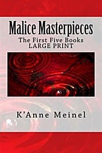 Malice Masterpieces: The First Five Books (Paperback)