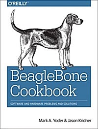 Beaglebone Cookbook: Software and Hardware Problems and Solutions (Paperback)