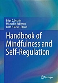 Handbook of Mindfulness and Self-regulation (Hardcover)
