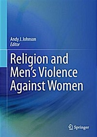 Religion and Mens Violence Against Women (Hardcover)