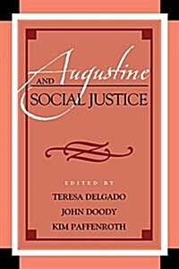 Augustine and Social Justice (Hardcover)