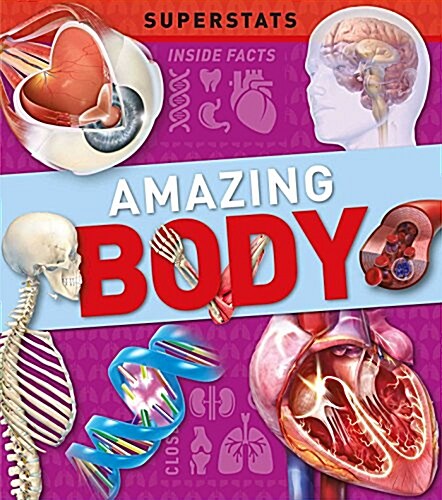 Superstats: Amazing Body (Hardcover)