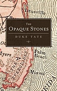 The Opaque Stones (Paperback)