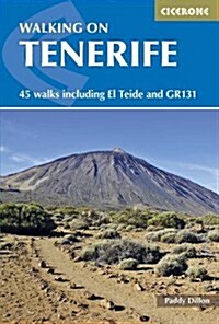 Walking on Tenerife : 45 walks including El Teide and GR131 (Paperback, 2 Revised edition)