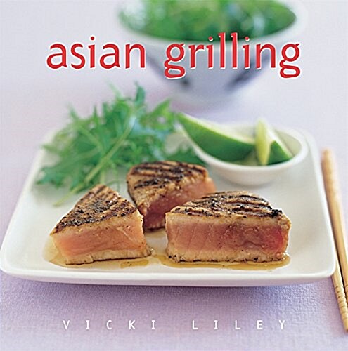 Asian Grilling (Hardcover)