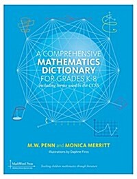 A Comprehensive Mathematics Dictionary for Grades K-8 (Hardcover)