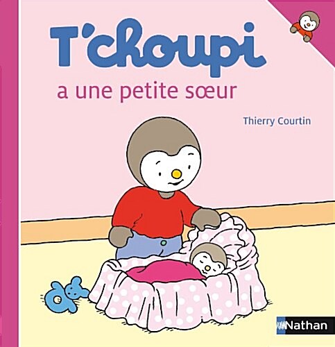 Tchoupi A une Petite Soeur (Hardcover)