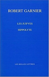 Les Juifves / Hippolyte (Paperback)