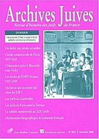 Archives Juives N35/2: Transmettre LIdentite Apres LEmancipation (Paperback)