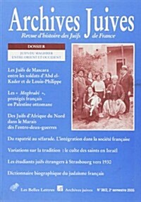 Archives Juives N38/2: Juifs Du Maghreb Entre Orient Et Occident (Paperback)