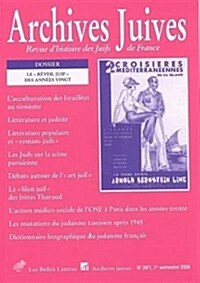 Archives Juives N39/1: Le Reveil Juif Des Annees Vingt (Paperback)