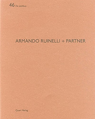 Armando Ruinelli + Partner: de Aedibus 46 (Paperback)