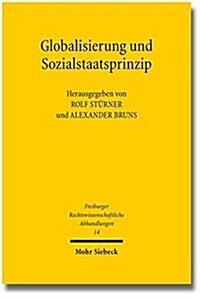 Globalisierung Und Sozialstaatsprinzip: Ein Japanisch-Deutsches Symposium (Hardcover)