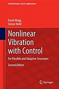 Nonlinear Vibration with Control: For Flexible and Adaptive Structures (Hardcover, 2, 2015)