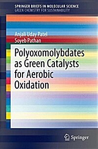 Polyoxomolybdates As Green Catalysts for Aerobic Oxidation (Paperback)
