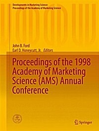 Proceedings of the 1998 Academy of Marketing Science (Ams) Annual Conference (Hardcover, 2015)