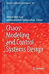 Chaos Modeling and Control Systems Design (Hardcover)