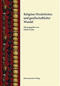 Religiose Minderheiten Und Gesellschaftlicher Wandel (Paperback)