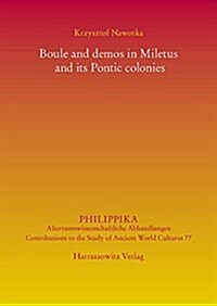 Boule and Demos in Miletus and Its Pontic Colonies (Paperback)