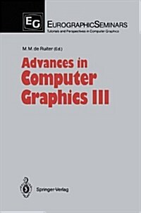 Advances in Computer Graphics III (Hardcover)