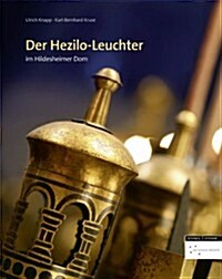 Der Heziloleuchter: Im Hildesheimer Dom (Hardcover)