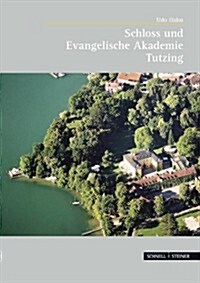 Schloss Und Evangelische Akademie Tutzing (Hardcover)
