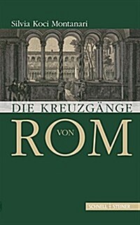 Die Kreuzgange Von ROM (Hardcover)