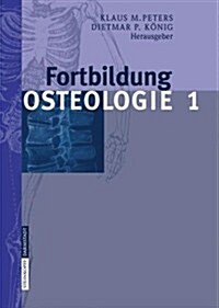 Fortbildung Osteologie 1 (Paperback)