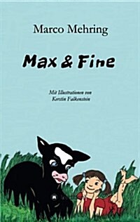 Max & Fine (Paperback)